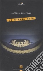 La strada muta libro