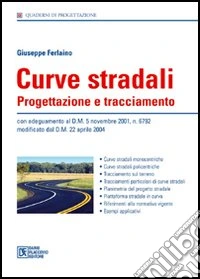Curve stradali. Progettazione e tracciamento