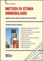 Metodi di stima mobiliare. Applicazione degli standard internazionali libro