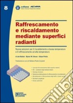 Raffrescamento e riscaldamento mediante superfici radianti libro