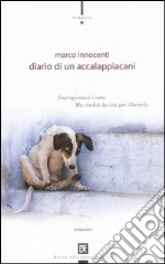 Diario di un accalappiacani libro