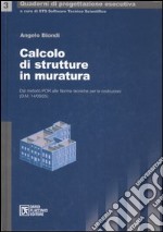 Calcolo di strutture in muratura. Con CD-ROM