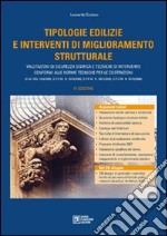 Tipologie edilizie e interventi di miglioramento strutturale. Con CD-ROM libro