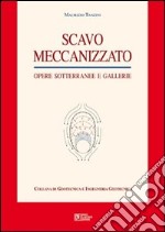 Scavo meccanizzato. Con CD-ROM libro