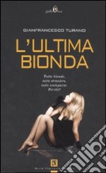 L'ultima bionda libro