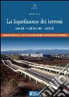 La liquefazione dei terreni. Analisi, valutazione, calcolo libro