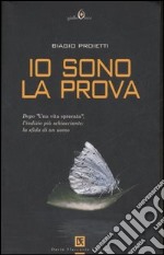 Io sono la prova libro