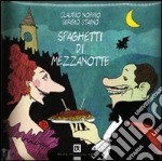 Spaghetti di mezzanotte libro