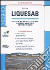 Liquesab. Procedure automatiche per valutare il rischio di liquefazione dei terreni sabbiosi. Con CD-ROM libro