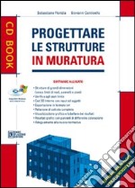 Progettare le strutture in muratura. Con CD-ROM libro