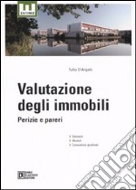 Valutazione degli immobili. Perizie e pareri libro