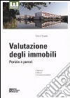 Valutazione degli immobili. Perizie e pareri libro di D'Angelo Tullio