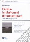 Paratie in diaframmi di calcestruzzo. Analisi strutturali e geodesiche libro