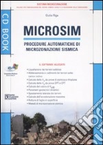 Microsim. Procedure automatiche di microzonazione sismica. Con CD-ROM libro