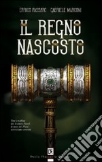 IL REGNO NASCOSTO