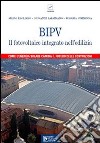 BIPV. Il fotovoltaico integrato nell'edilizia libro