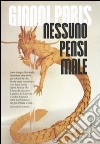 Nessuno pensi male libro