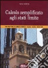 Calcolo semplificato agli stati limite per strutture in cementoarmato , acciaio, legno, muratura libro