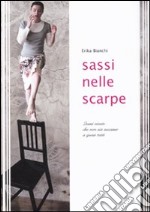 Sassi nelle scarpe libro