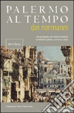 Palermo al tempo dei normanni libro