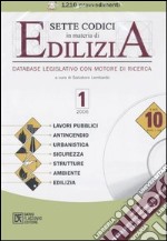 Sette codici in materia edilizia. CD-ROM libro