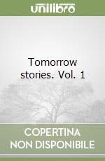 Tomorrow stories. Vol. 1