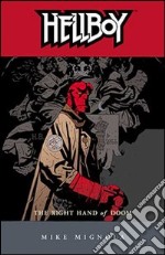 La mano destra del destino. Hellboy. Vol. 4 libro