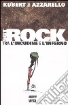 Tra l'incudine e l'inferno. Sgt. Rock libro