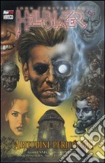 Hellblazer. Vol. 1: Abitudini pericolose