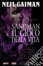 Sandman. Il gioco della vita libro