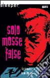 Sleeper. Mosse false. Vol. 2 libro