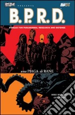 Una piaga di rane. Hellboy presenta B.P.R.D.. Vol. 3 libro