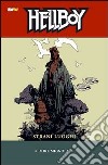 Strani luoghi. Hellboy. Vol. 6 libro