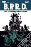 I morti. Hellboy presenta B.P.R.D.. Vol. 4 libro di Mignola Mike Arcudi John Davis Guy