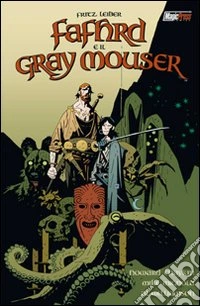 Fafhrd e il Gray Mouser libro