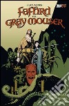 Fafhrd e il Gray Mouser libro di Chaykin Howard Mignola Mike Williamson Al