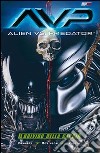 Il brivido della caccia. Alien vs. predator libro