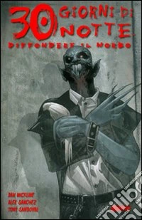 Trenta giorni di notte. Diffondere il morbo