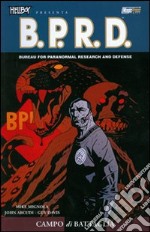 Campo di battaglia. Hellboy presenta B.P.R.D.. Vol. 8 libro