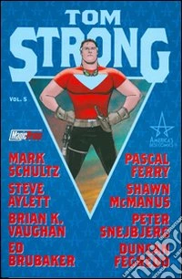 Tom Strong. Vol. 5