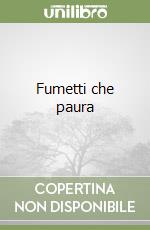 Fumetti che paura