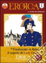 Eroica. La gloria di Napoleone. Vol. 1 libro