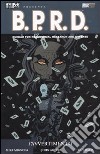 L'avvertimento. Hellboy presenta B.P.R.D.. Vol. 10 libro