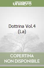 Dottrina Vol.4 (La) libro