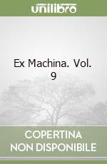 Ex Machina. Vol. 9 libro