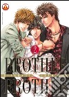 Brother X brother. Vol. 2 libro