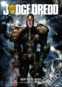 Heavy metal Dredd. Judge Dredd