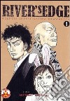 River's Edge. Vol. 1 libro di Tanaka Akio Hijikata Yuho