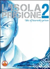 L'isola prigione. Vol. 2 libro