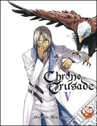 Chrono crusade. Vol. 5 libro